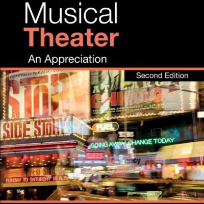MUSICAL THEATER : AN APPRECIATION, 2ND EDITION