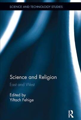 Science and Religion; East and West