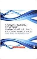 SEGMENTATION REVENUE MANAGEMENT AND PRICING ANALYTICS