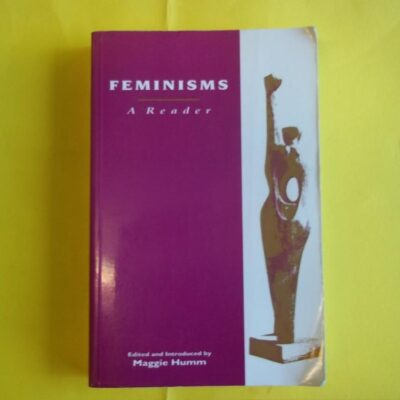 Feminisms: A Reader