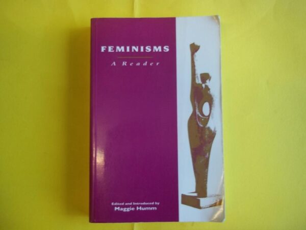 Feminisms: A Reader