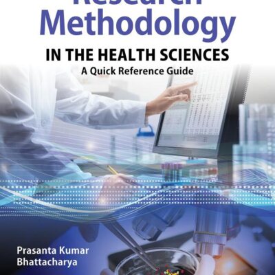 Research Methodology in the Health Sciences: A Quick Reference Guide (A & L REVIEW)