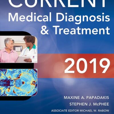 CURRENT Medical Diagnosis and Treatment 2019