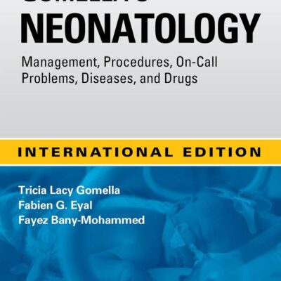 Gomella's Neonatology, 8th Edition