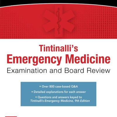 Tintinallis Emergency Medicine Examination And Board Review (Pb 2023)