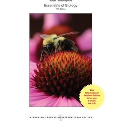 ESSENTIALS OF BIOLOGY, 5TH EDITION (COLLEGE IE OVERRUNS)