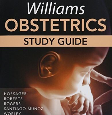 WILLIAMS OBSTETRICS STUDY GUIDE (IE)