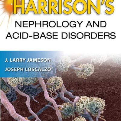 Harrison's Nephrology and Acid-Base Disorders, 3e (INTERNAL MEDICINE)