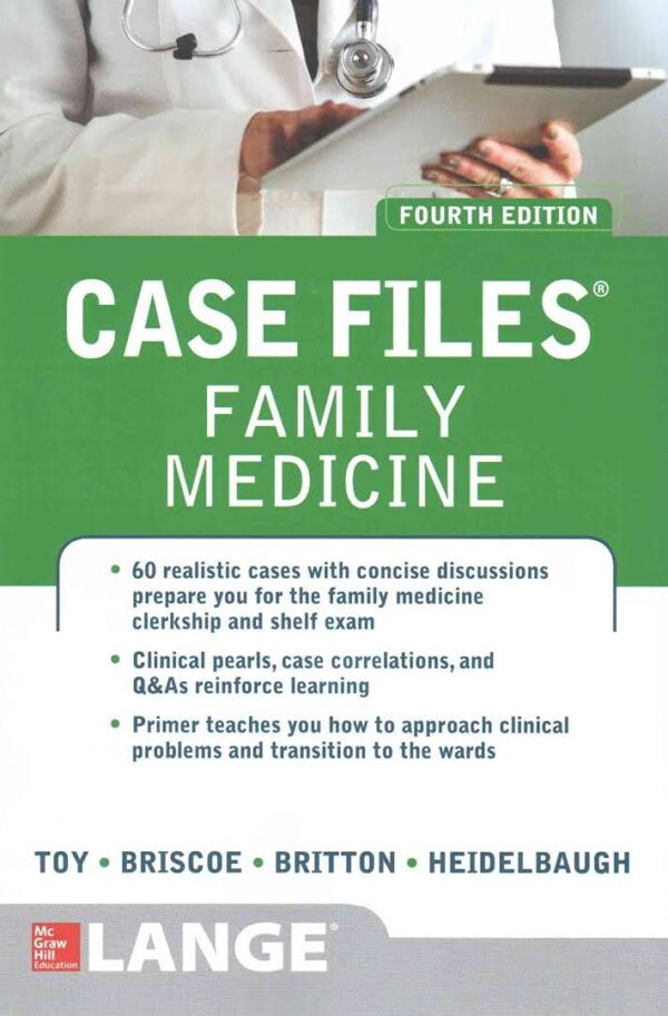 Case Files Family Medicine, Fourth Edition
