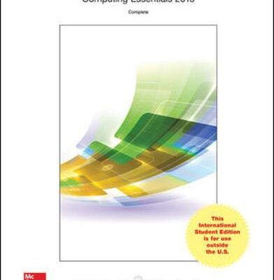 Computing Essentials 2015, Complete Edition (Int'l Ed)