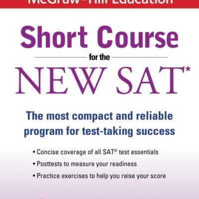 McGraw-Hill Education: Short Course for the New SAT (TEST PREP)