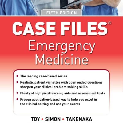 Case Files Emergency Medicine, Fifth Edition