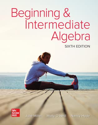 BEGINNING AND INTERMEDIATE ALGEBRA