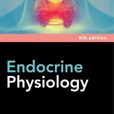 ENDOCRINE PHYSIOLOGY 6ED (PB 2023)