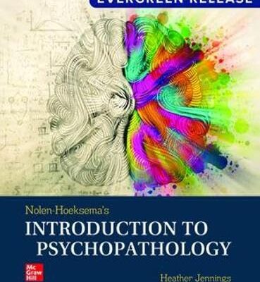Nolen-Hoeksema's Introduction to Psychopathology: 2025 Release ISE