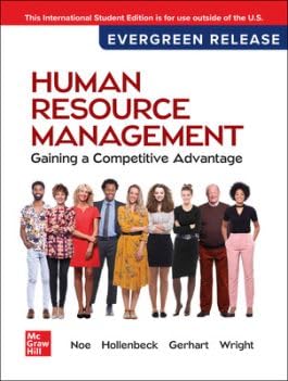 Human Resource Management: Gaining a Competitive Advantage: 2025 Release ISE
