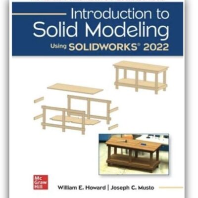 ISE Introduction to Solid Modeling Using SOLIDWORKS 2022