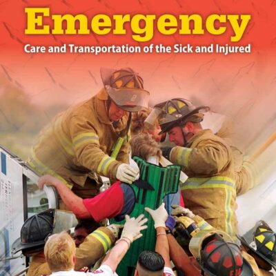 Emergency Care And Transportation Of The Sick And Injured (Orange Book)