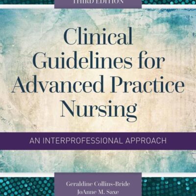 Clinical Guidelines For Advanced Practice Nursing: 100 Speedy Treats to Satisfy Your Sweet Tooth