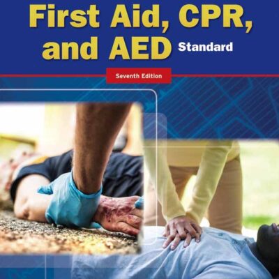 First Aid, CPR, and AED