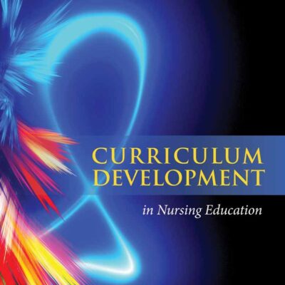 Curriculum Development In Nursing Education