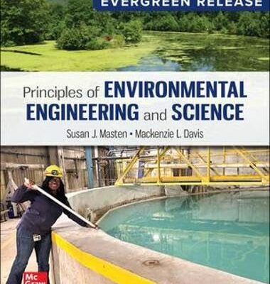 Principles of Environmental Engineering & Science: 2024 Release ISE