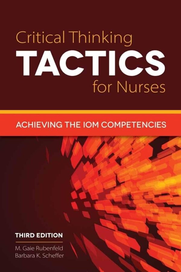 Critical Thinking TACTICS For Nurses