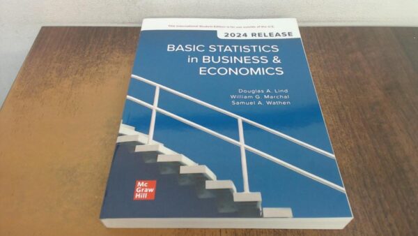 Basic Statistics in Business and Economics: 2024 Release ISE