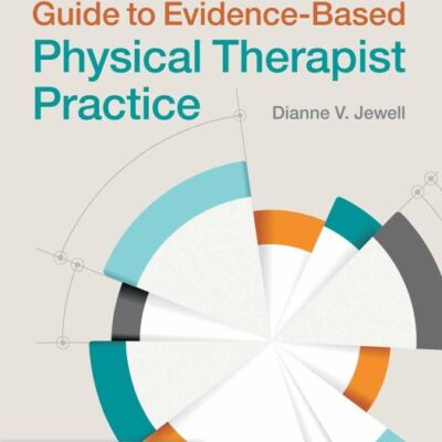 Guide To Evidence-Based Physical Therapist Practice