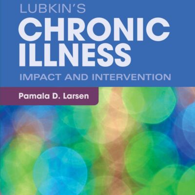 Lubkin's Chronic Illness: Impact and Intervention
