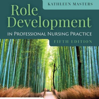 Role Development In Professional Nursing Practice