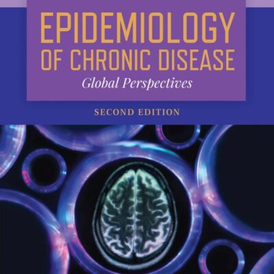 Epidemiology Of Chronic Disease: Global Perspectives