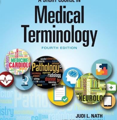 A Short Course in Medical Terminology