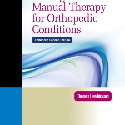 Massage And Manual Therapy For Orthopedic Conditions