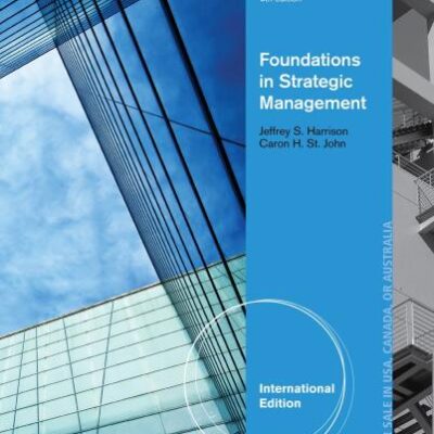 FOUNDATIONS IN STRATEGIC MANAGEMENT 6TH ED.