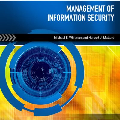 MANAGEMENT OF INFORMATION SECURITY