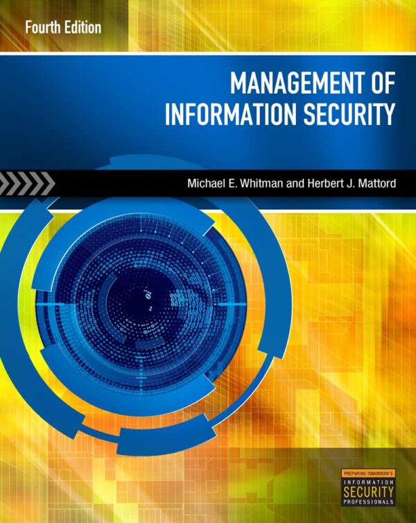 MANAGEMENT OF INFORMATION SECURITY