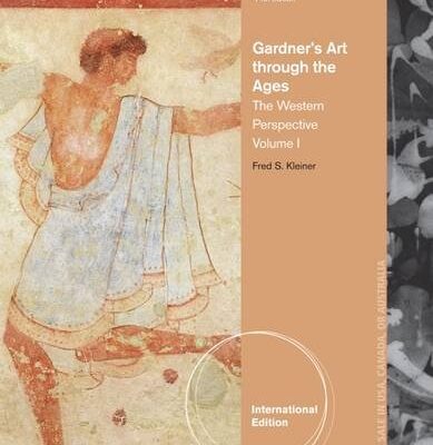GARDNER'S ART THROUGHTHE AGES: THE WESTERN PERSPECTIVE VOL 1 WITH ACCESS CARD 14 TH ED.: The Western Perspective, Volume I, International Edition (with Arts CourseMate with eBook Printed Access Card)