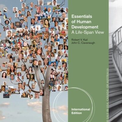 ESSENTIALS OF HUMAN DEVELOPMENT: A LIFE SPAN VIEW