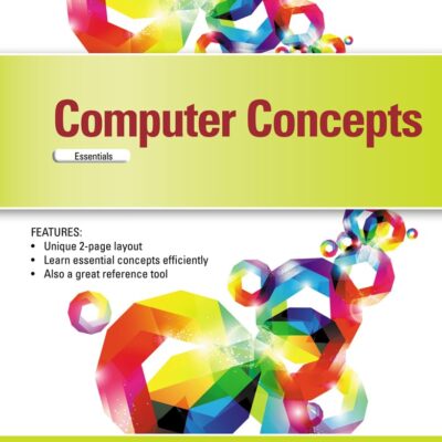 Computer Concepts: Illustrated Essentials