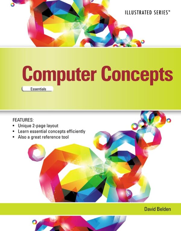 Computer Concepts: Illustrated Essentials