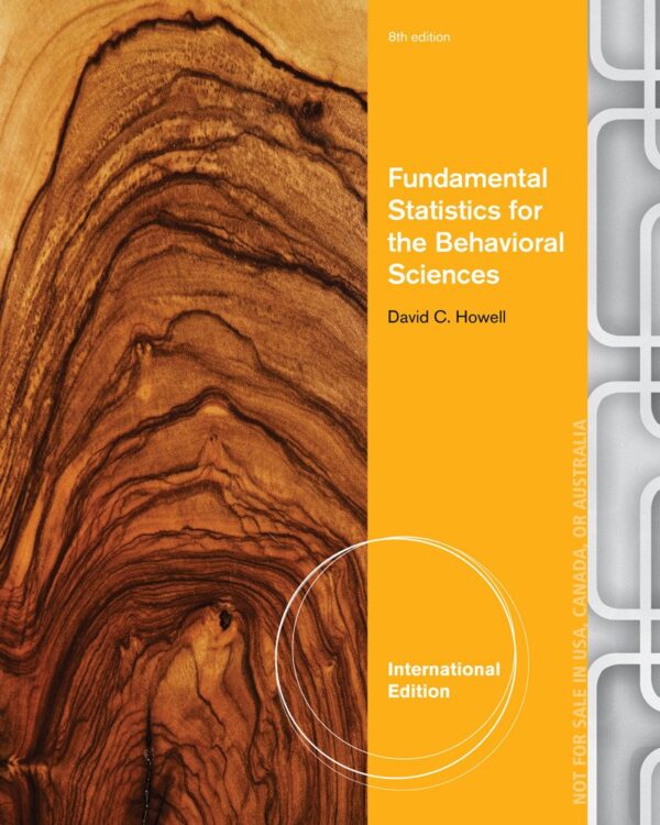 FUNDAMENTAL STATISTICS FOR THE BEHAVIORAL SCIENCES 8TH ED.