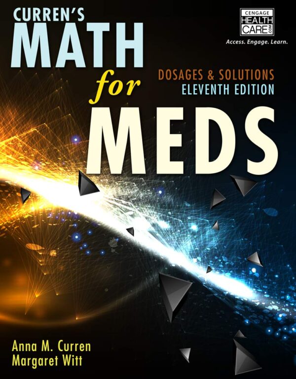CURREN'S MATH FOR MEDS: DOSAGES AND SOLUTIONS | 11TH EDITION |
