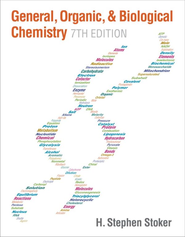 General, Organic, and Biological Chemistry: An Integrative Approach