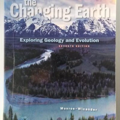 The Changing Earth: Exploring Geology and Evolution