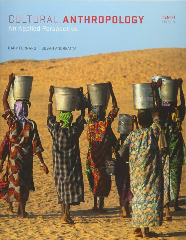 CULTURAL ANTHROPOLOGY: AN APPLIED PERSPECTIVE