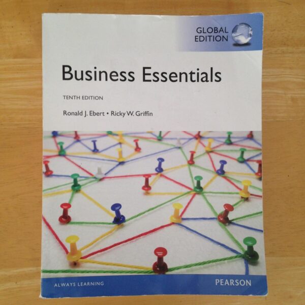 Business Essentials (Pie Global Edition). 10Th Ed.