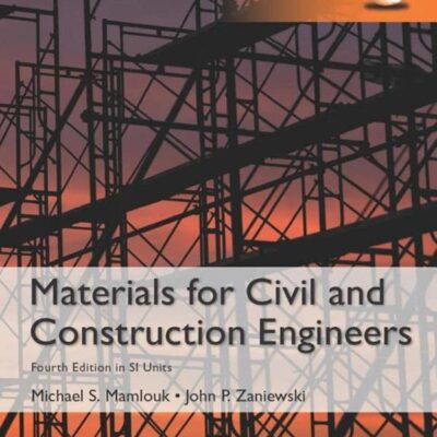 Materials for Civil and Construction Engineers in SI Units
