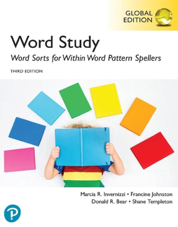 WORDS THEIR WAY: WORD SORTS FOR WITHIN WORD PATTERN SPELLERS, GLOBAL EDITION