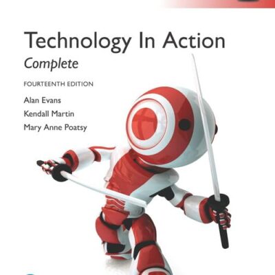 TECHNOLOGY IN ACTION COMPLETE, GLOBAL EDITION, 14TH EDITION